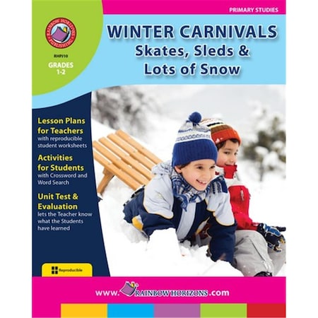Rainbow Horizons Winter Carnivals Skates- Sleds and Lots of Snow - Grade 1 to 2 JSLA10